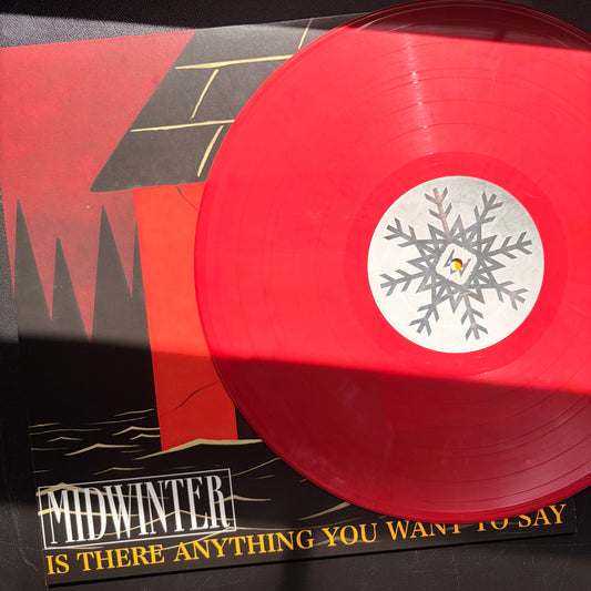 IS THERE ANYTHING YOU WANT TO SAY? - RANDOM VARIANT VINYL