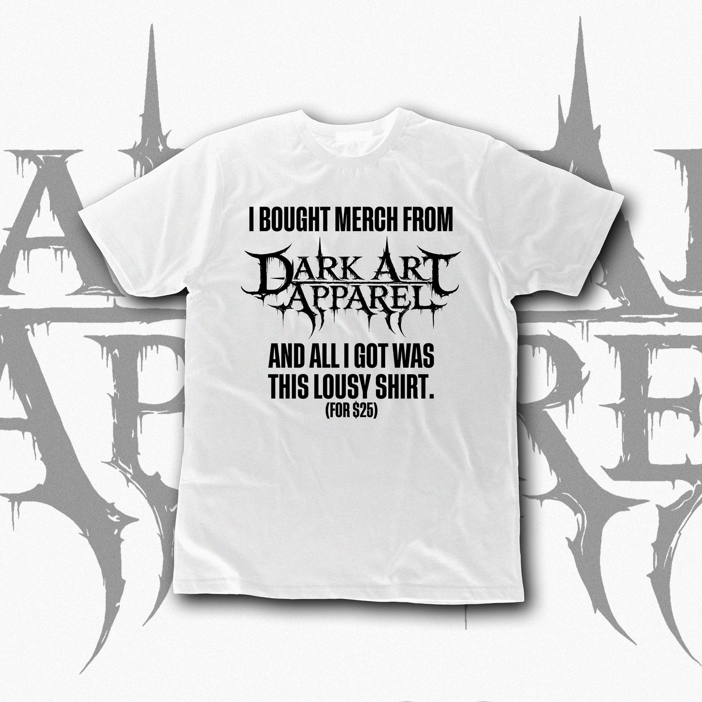 ALL I GOT WAS THIS LOUSY TEE